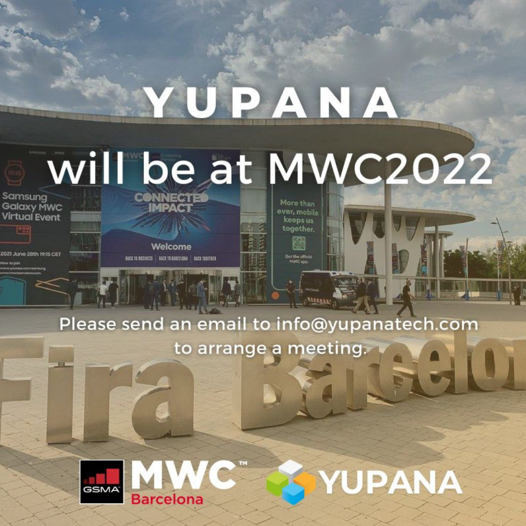 Yupana will be at MWC2022!
